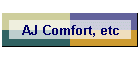 AJ Comfort, etc
